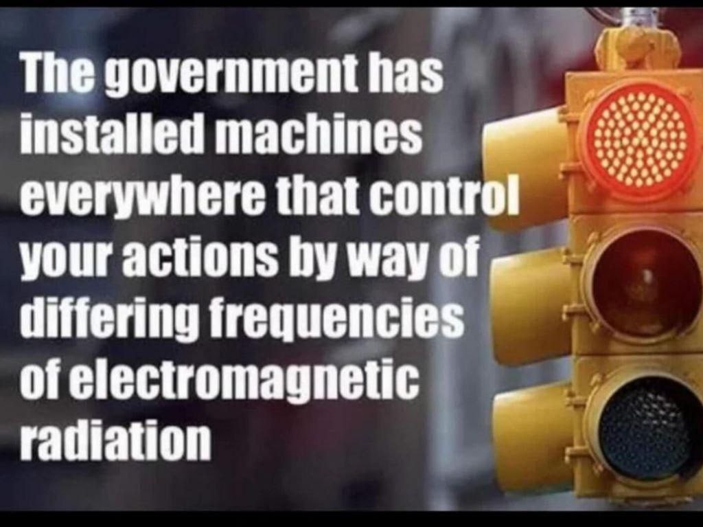 The government has о@ everywhere that control your actions way of differing frequencies of electromagnetic radiation