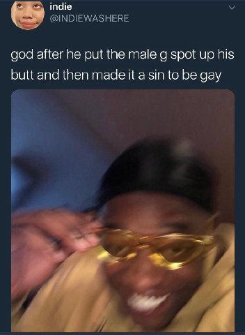 шаге god after he put the male а spot up his butt and then made it asin to be gay