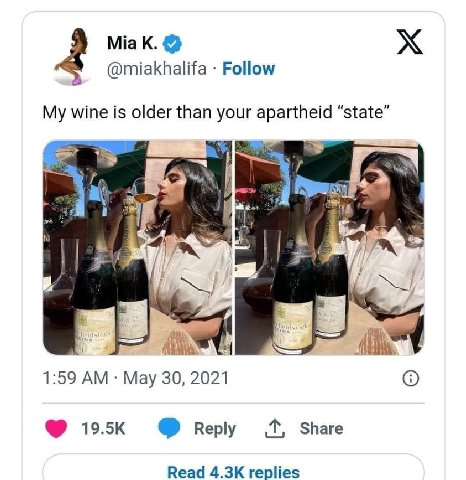 мак. @miakhalifa Follow My wine is older than your apartheid “state” 1 1 i 1:59 Мау 30, 2021 Share Read replies