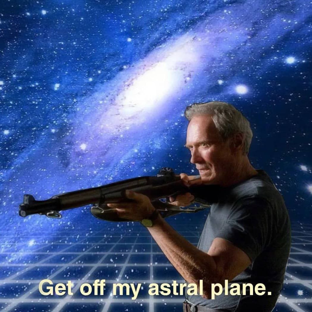 4 off my astral plane.