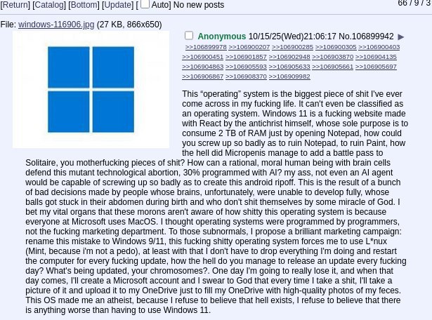 [Return] [Catalog] [Bottom] [Update] Auto] No new posts File: windows-116906.jpg (27 Anonymous 10/15/25(Wed)21:06:17 No.106899942 >>106900207 >>106900285 >>106900305 >>106900403 >>106901857 >>10690294