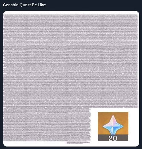 Genshin Quest Be Like: