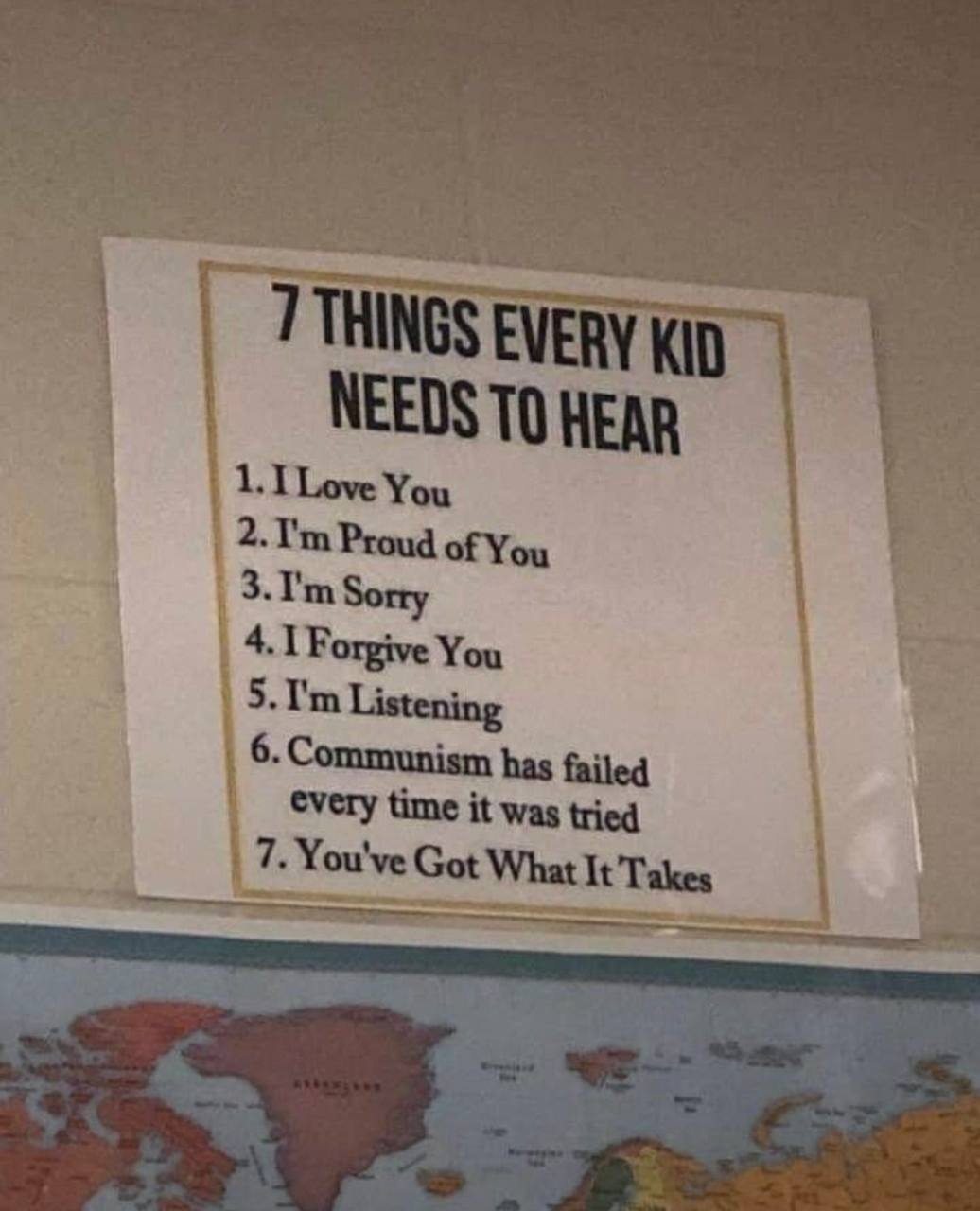 EVERY NEEDS ТО HEAR 1. Love You Proud of You Sorry 4.1 Forgive You у |5. Listening i has failed time it was tried 7. You've Got What It Tales