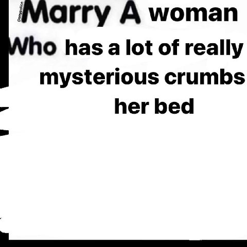 A woman has a lot of really mysterious crumbs her bed