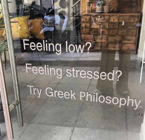 Feeling low? Feeling stressed? Try Greek Philosophy