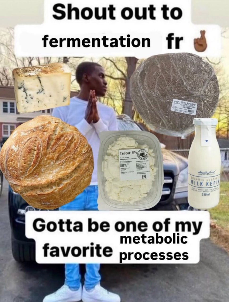Shout out to fermentation 4 Gotta be one of my Metabolic favorite processes