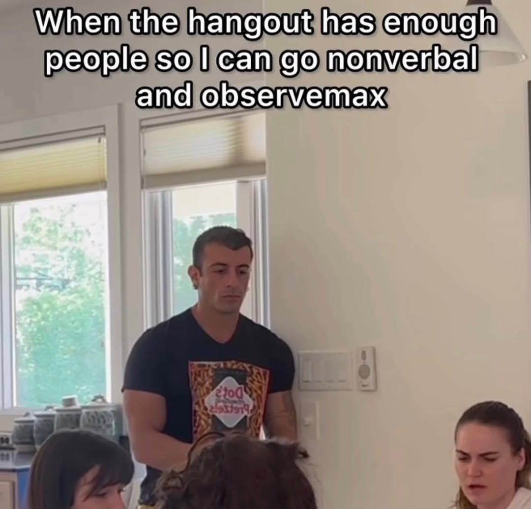 When the hangout has enough people so can nonverbal and observemax