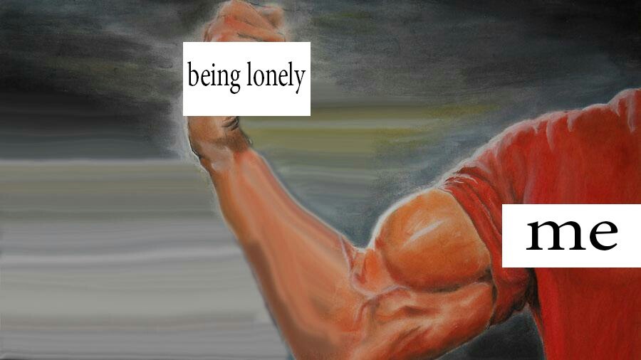 being lonely
