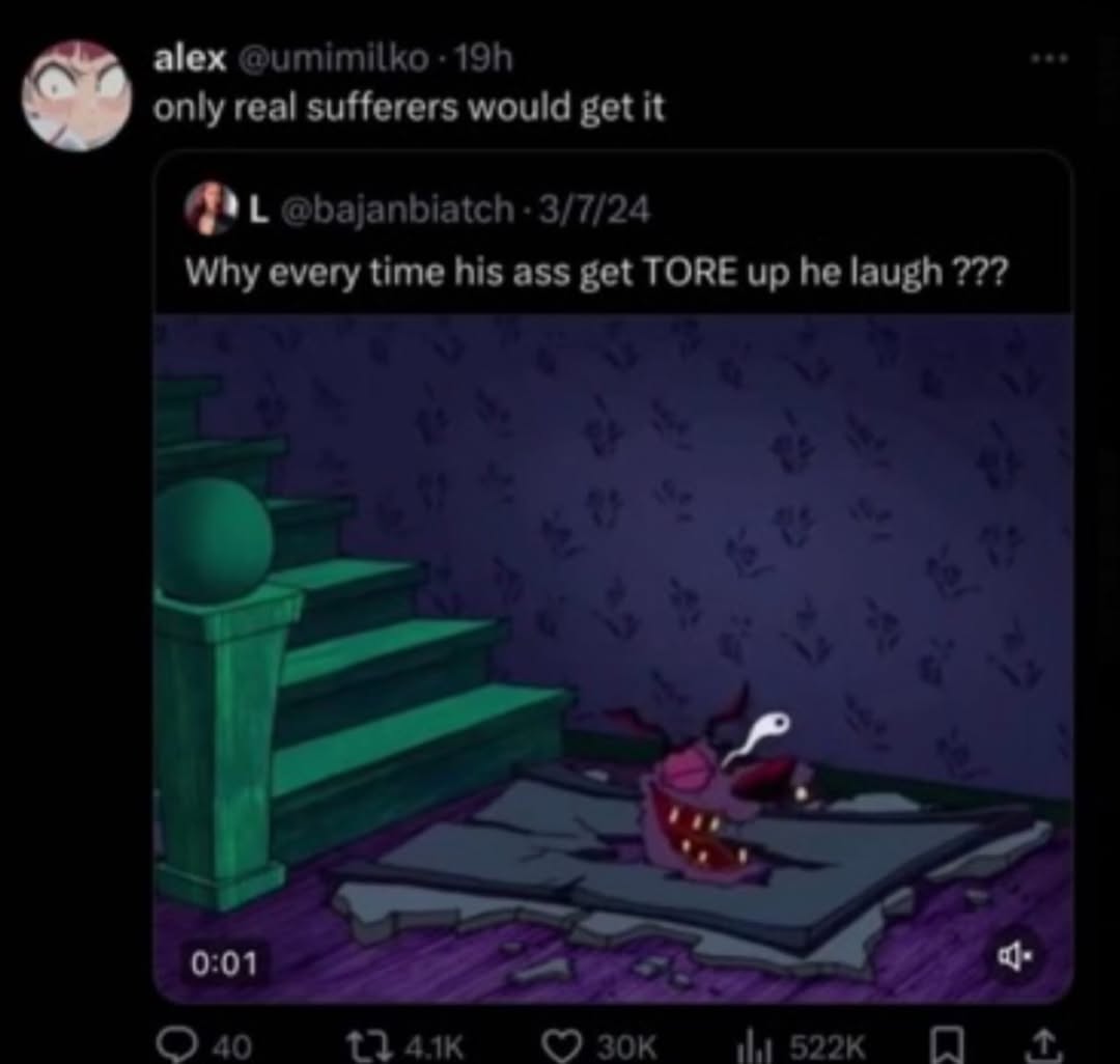 alex @umimilko only real sufferers would get it -3/7/24 Why every time his ass get TORE up he laugh 77? а a 4 0:01 5: О 40