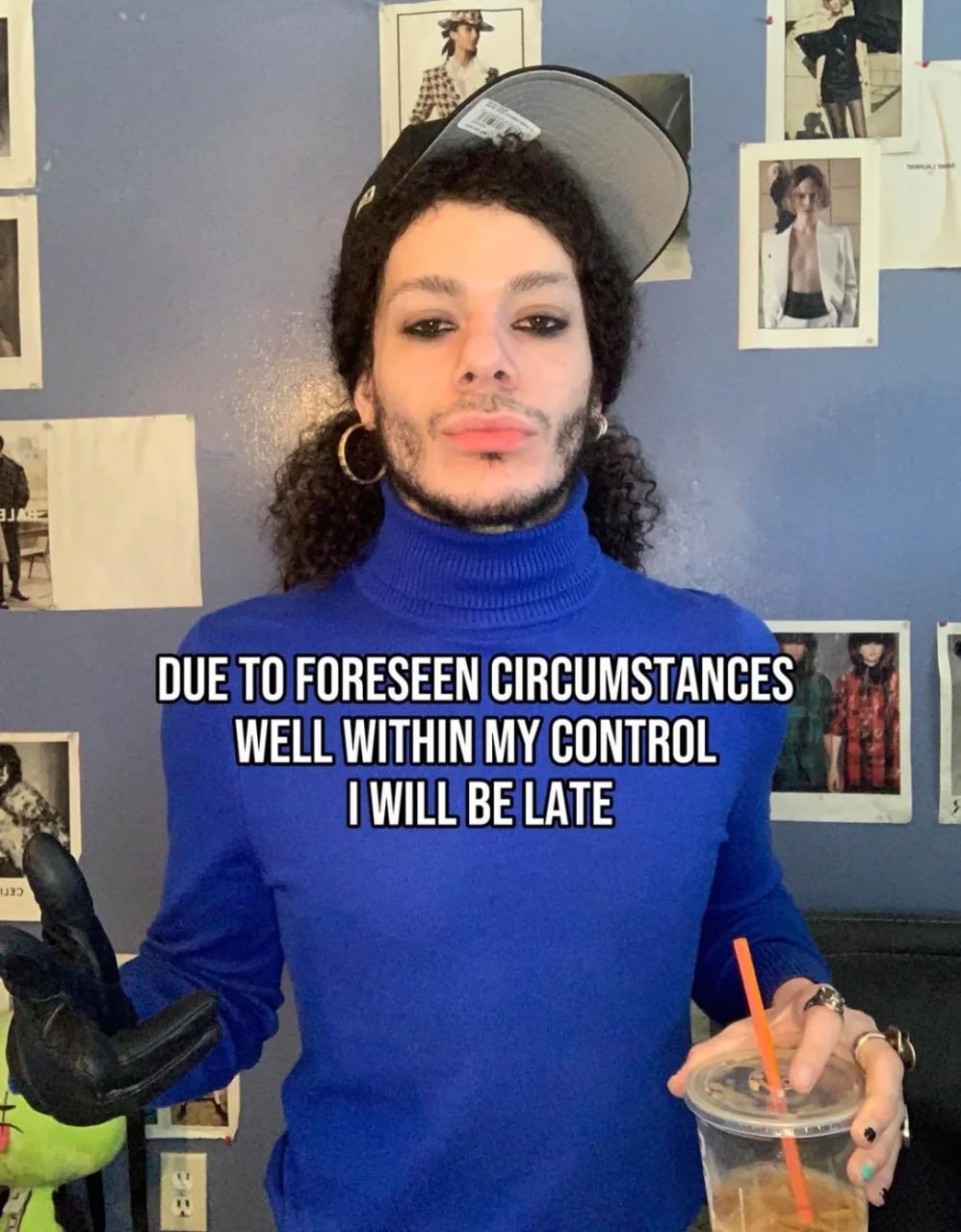 DUE TO FORESEEN CIRCUMSTANCES WELL WITHIN MY CONTROL WILL BE LATE
