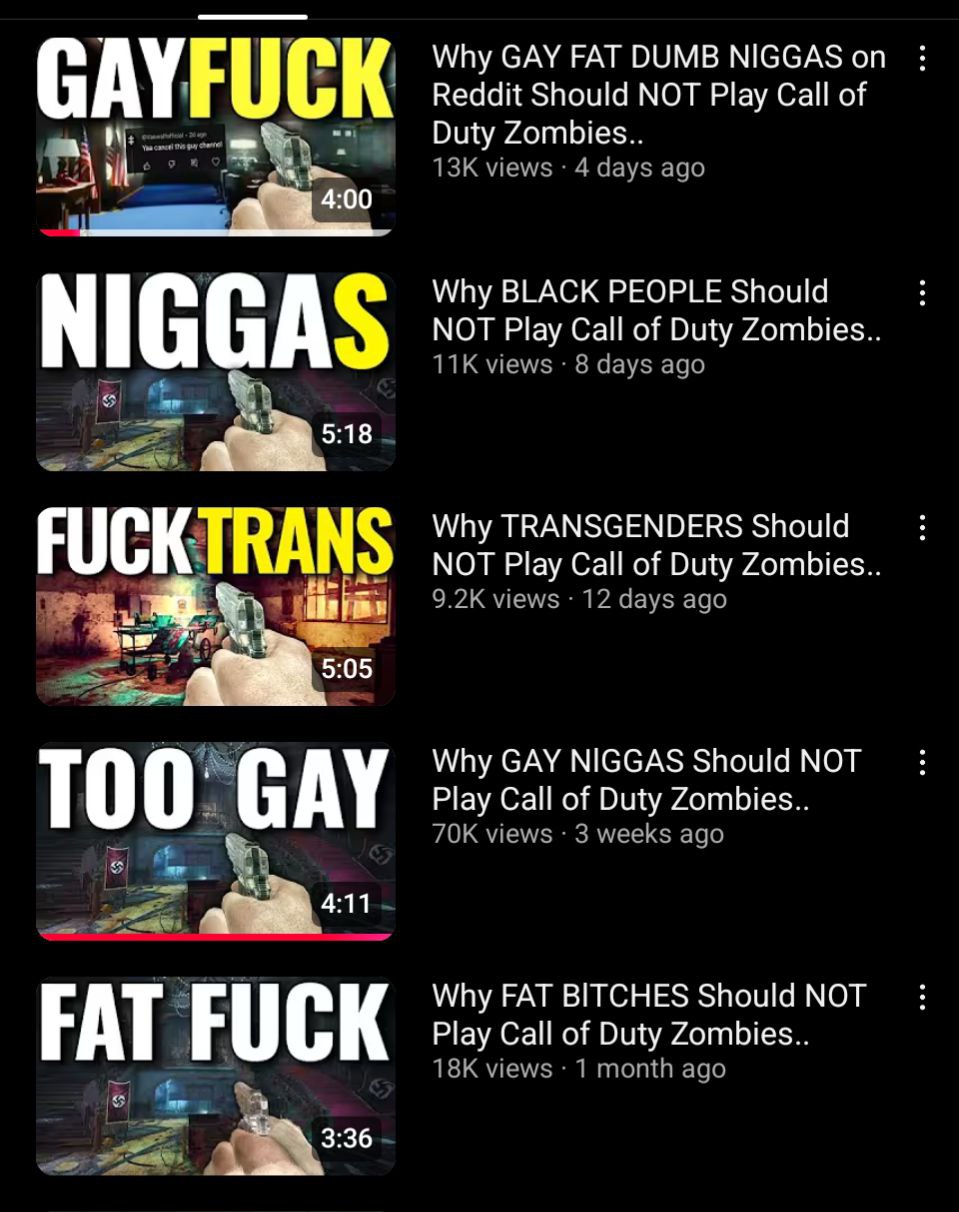 САУ РАТ МССАЗ Reddit Should МОТ Play Call of Zombies.. views 4 days ago i 4:00 Why BLACK PEOPLE Should NOT Play Call of Duty Zombies.. views 8 days ago FUCKTRANS Why TRANSGENDERS Should NOT Play Call 