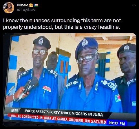 Nilotic know the nuances surrounding this term are not properly understood, but this is a crazy headline. 1 1 on NEWS BE FORTY THREE NIGGERS IN JUBA МОВА AT SIMBA GRO 7 UND ON SATURD 08:37