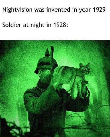 Nightvision was invented in year 1929 Soldier at night in 1928: