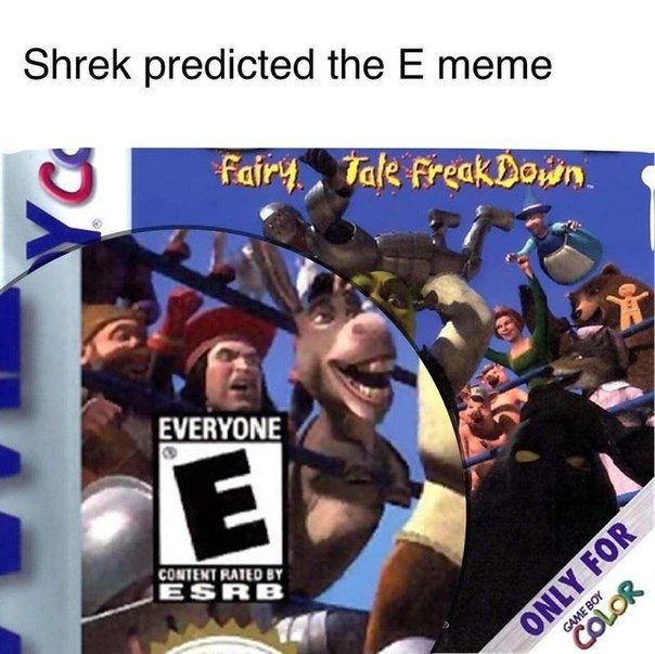 Shrek predicted the тете EVERYONE