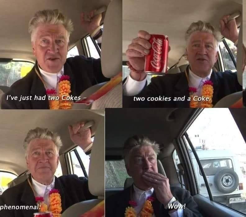 Гуе just had two Cokes two cookies and a Coke. 1 У. phenomenal. wow!