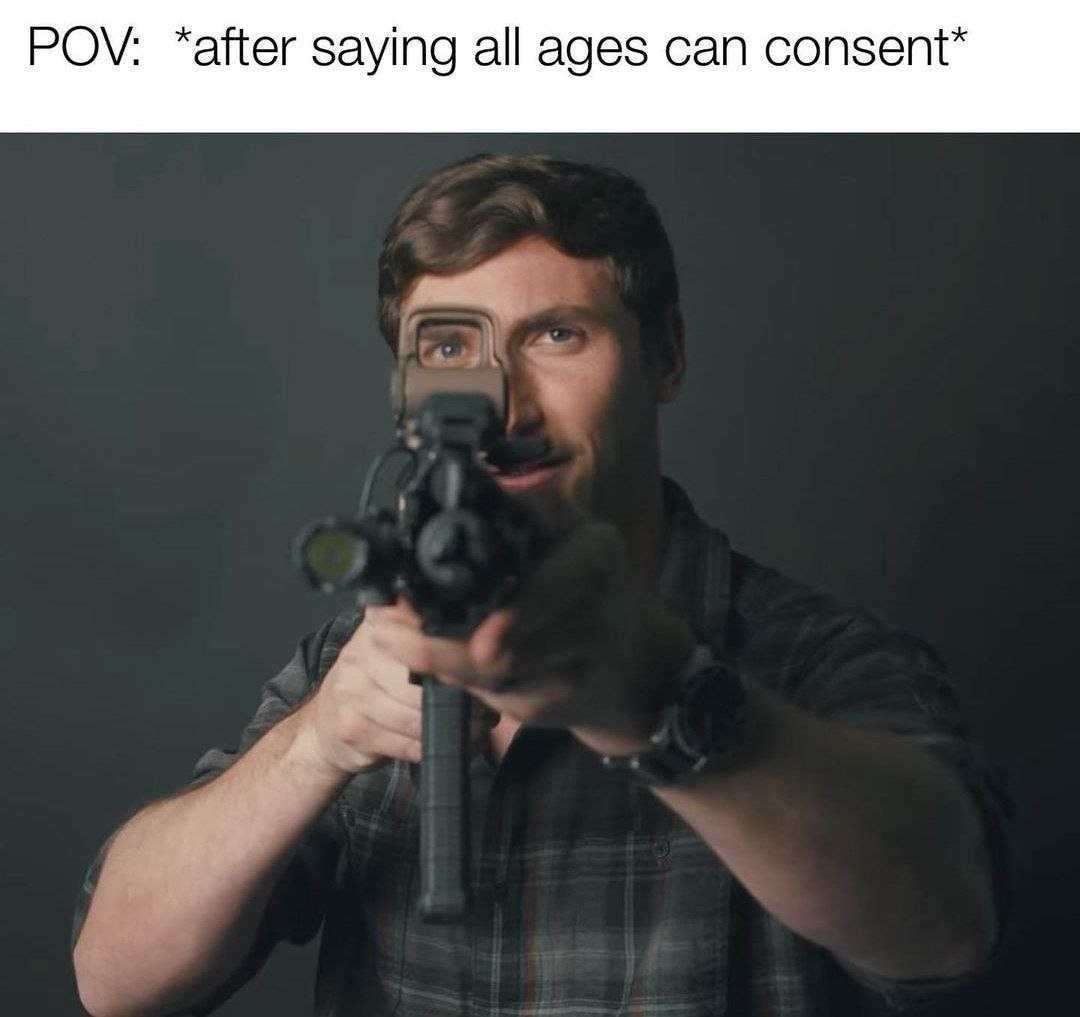 POV: *аНег saying all ages can consent*