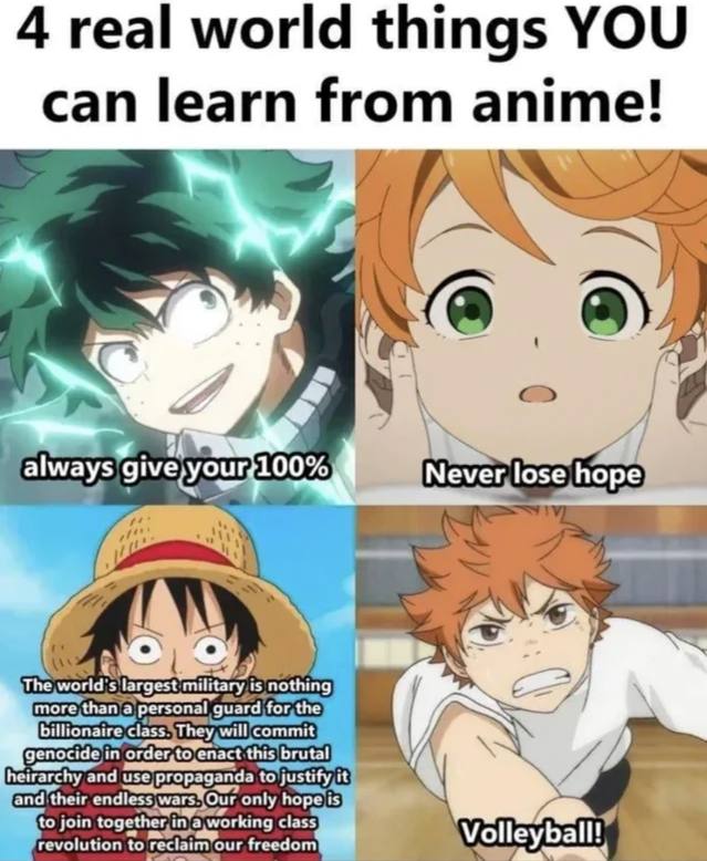 4 real world things YOU ime! can теагп trom anime: —5 А. Bie а, с far givelyour, 100% Never, lose hope тре world’s largest military is nothing к more,than\a personal guard billionaire class mY genocid