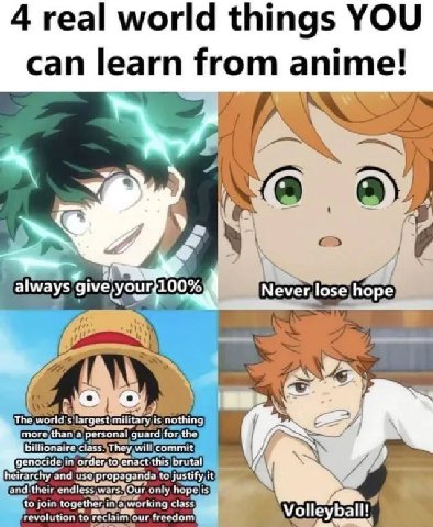 4 real world things YOU ime! can теагп trom anime: —5 А. Bie а, с far givelyour, 100% Never, lose hope тре world’s largest military is nothing к more,than\a personal guard billionaire class mY genocid