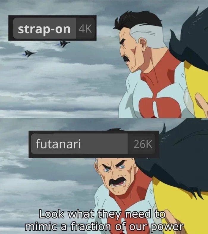 strap-on futanari what they, need а. fraction of our power