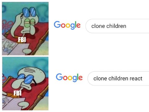 Google clone children FBI Google clone children react FBI
