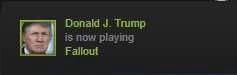 Donald Trump is now playing Fallout
