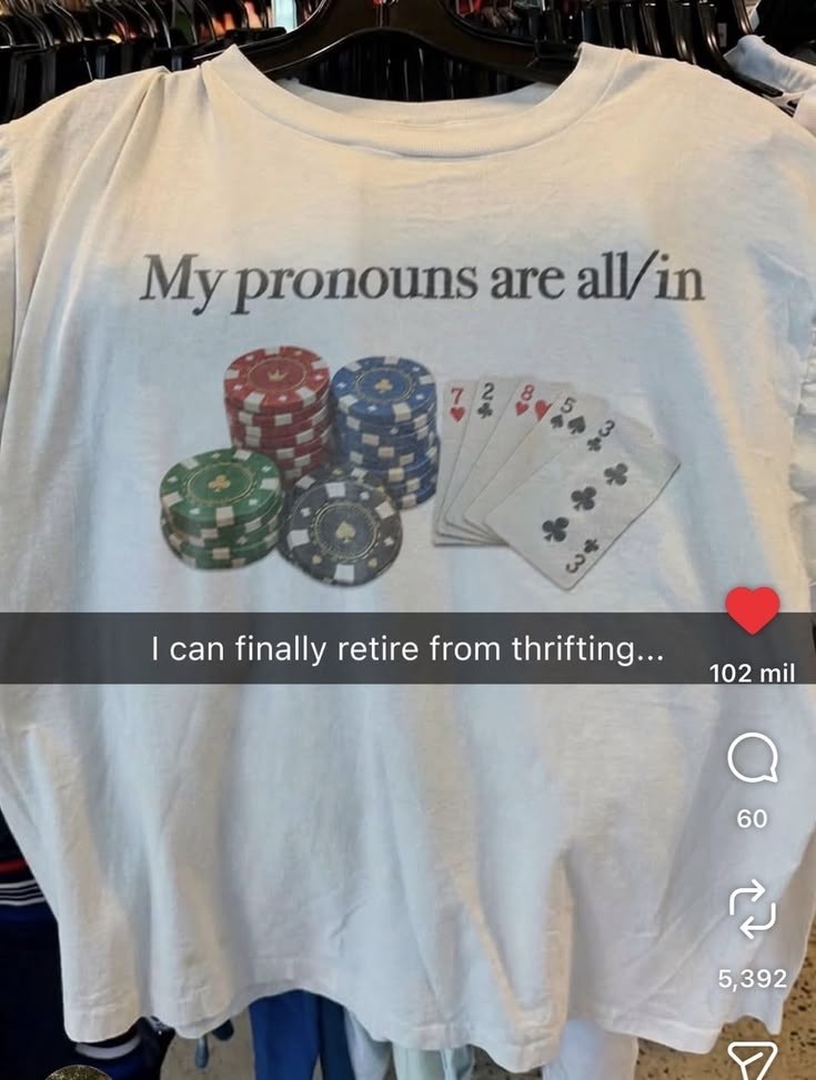 My pronouns are all/in 278 5 2 #7 9 can finally retire from thrifting... 102 mil