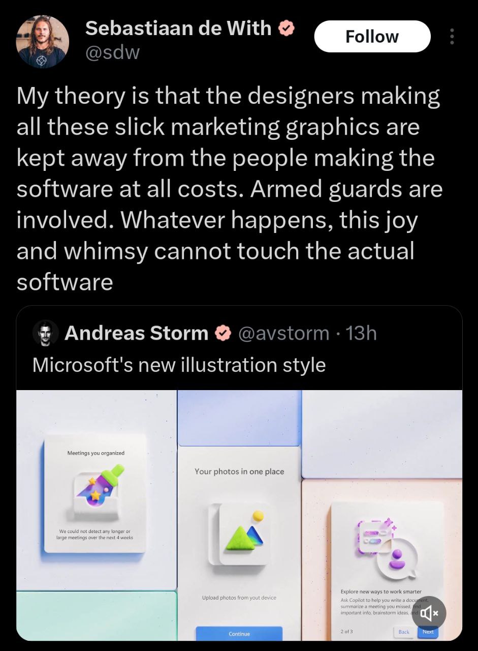 Sebastiaan With My theory is that the designers making all these slick marketing graphics are kept away from the people making the software at all costs. Armed guards are involved. Whatever happens, t