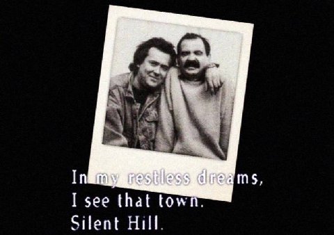I see tha tow Silent Hill.