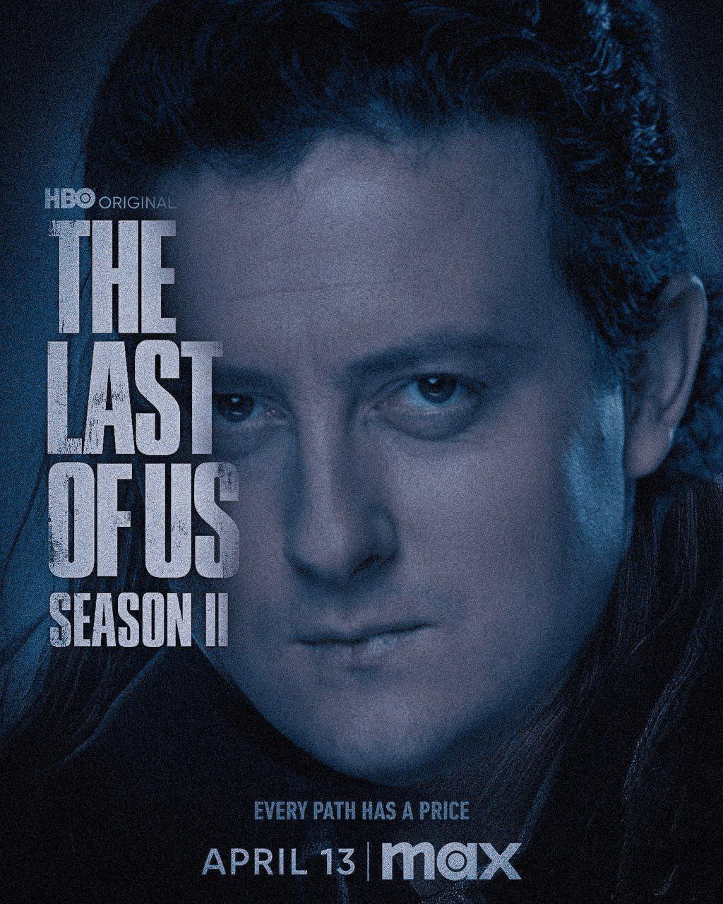 2 HBO a a a EASON EVERY PATH HAS A PRICE APRIL 13 тах