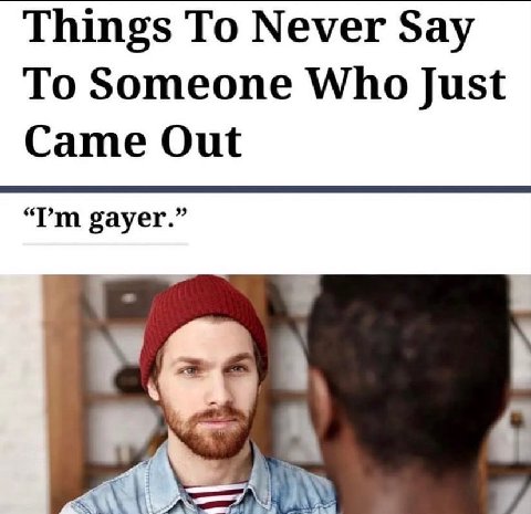 Things To Never Say To Someone Who Just Came Out