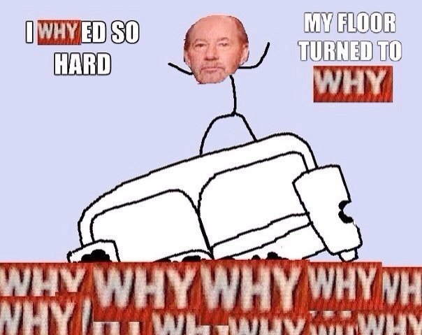 WHY WHY