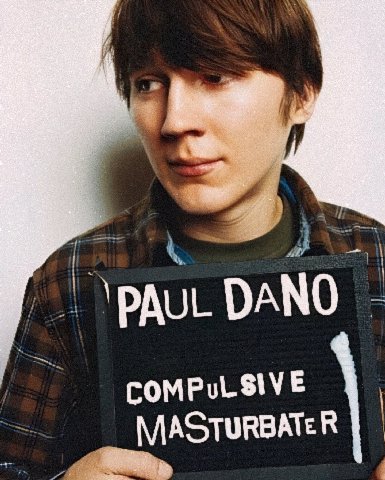 a ‘PAUL DANO MASTURBATER