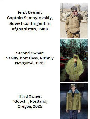 First Owner: 14 Captain Samoylovskiy, Soviet contingent in Afghanistan, 1986 ASE Second Owner: Vasiliy, homeless, Nizhniy Novgorod, 1999 Third Owner: “Gooch”, Portland, Oregon, 2025