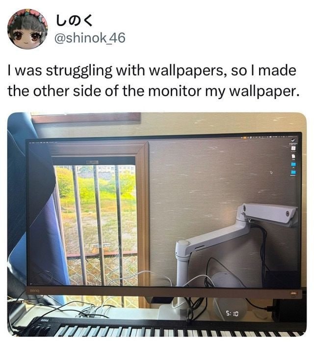 @shinok 46 was struggling with wallpapers, so made the other side of the monitor my wallpaper.