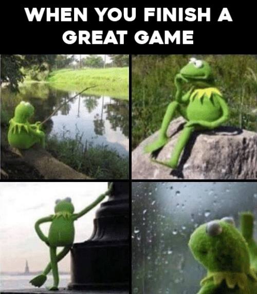 WHEN YOU FINISH А GREAT GAME