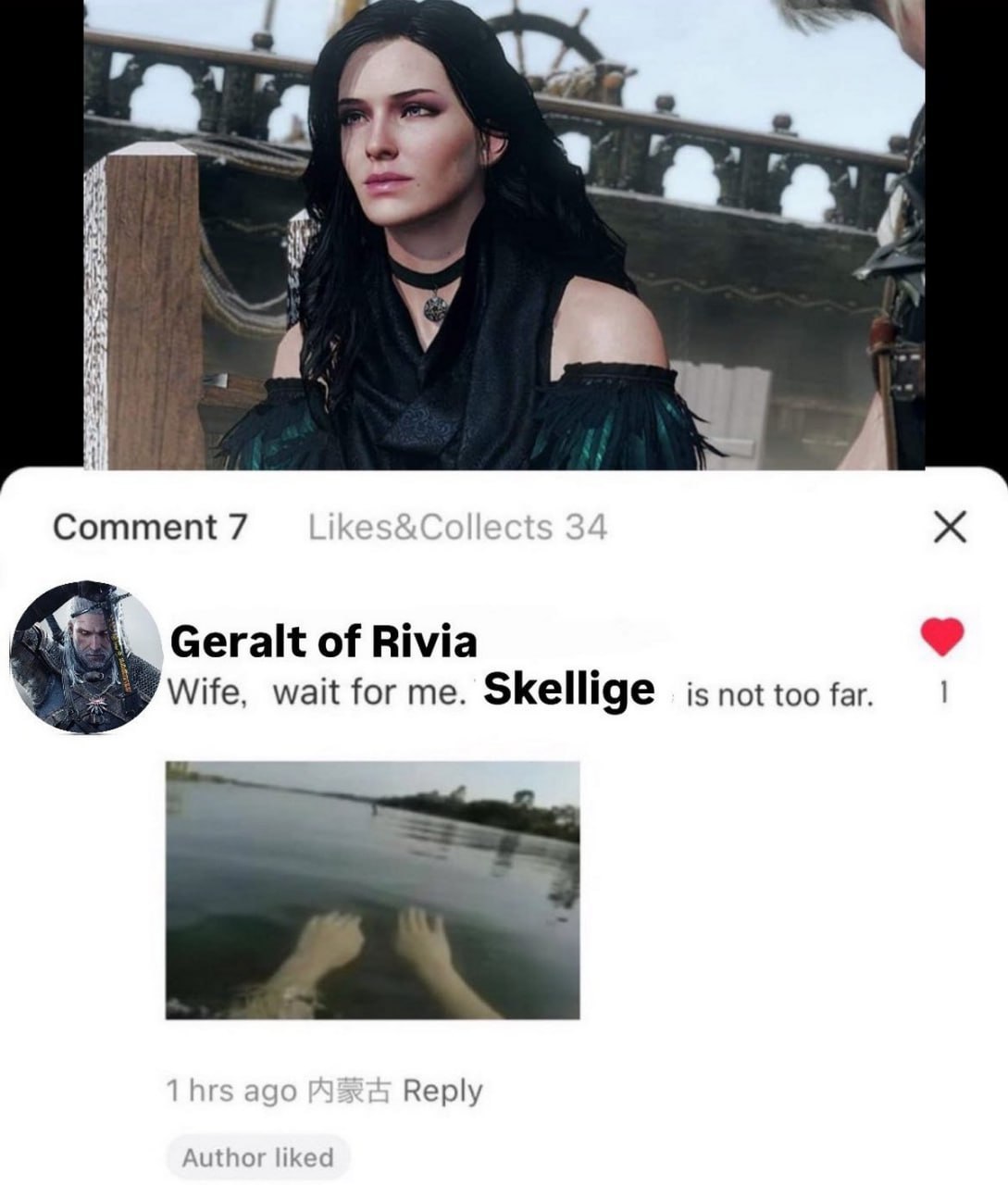 7 к 7 Comment 7 Geralt of Rivia Wife, wait forme. Skellige isnottoofar. 1 hrs ago Reply Author liked