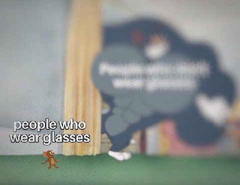 people who wear glasses
