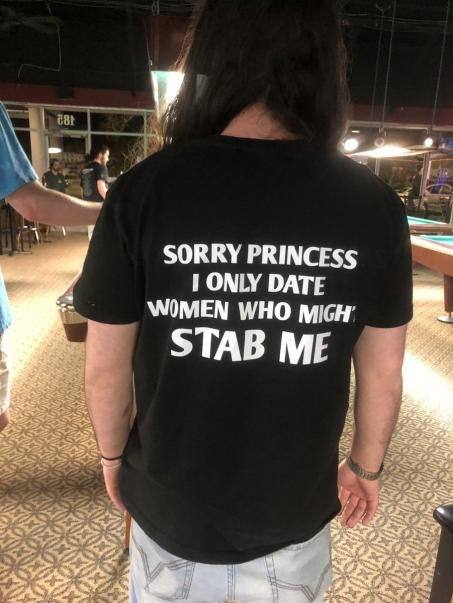 SORRY PRINCESS ONLY DATE WOMEN WHO STAB