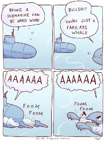 и ВЕМС А SUBMARINE CAN BE HARD WORK JUST A FAKE-ASS WHALE a ААААА FooM FoomM Foom Foom EXTRA РАВ