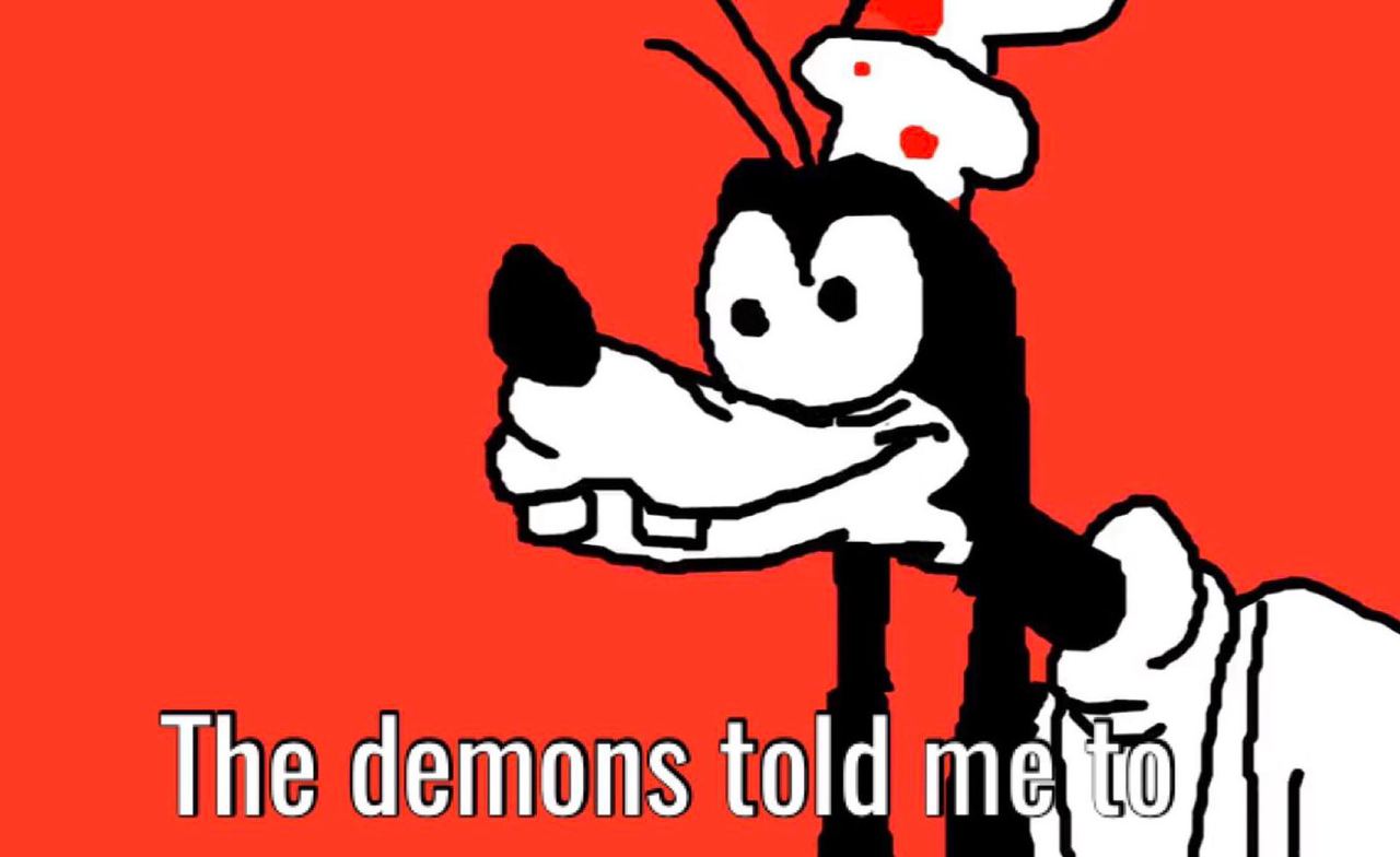 The demons told