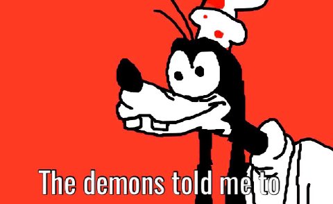 The demons told