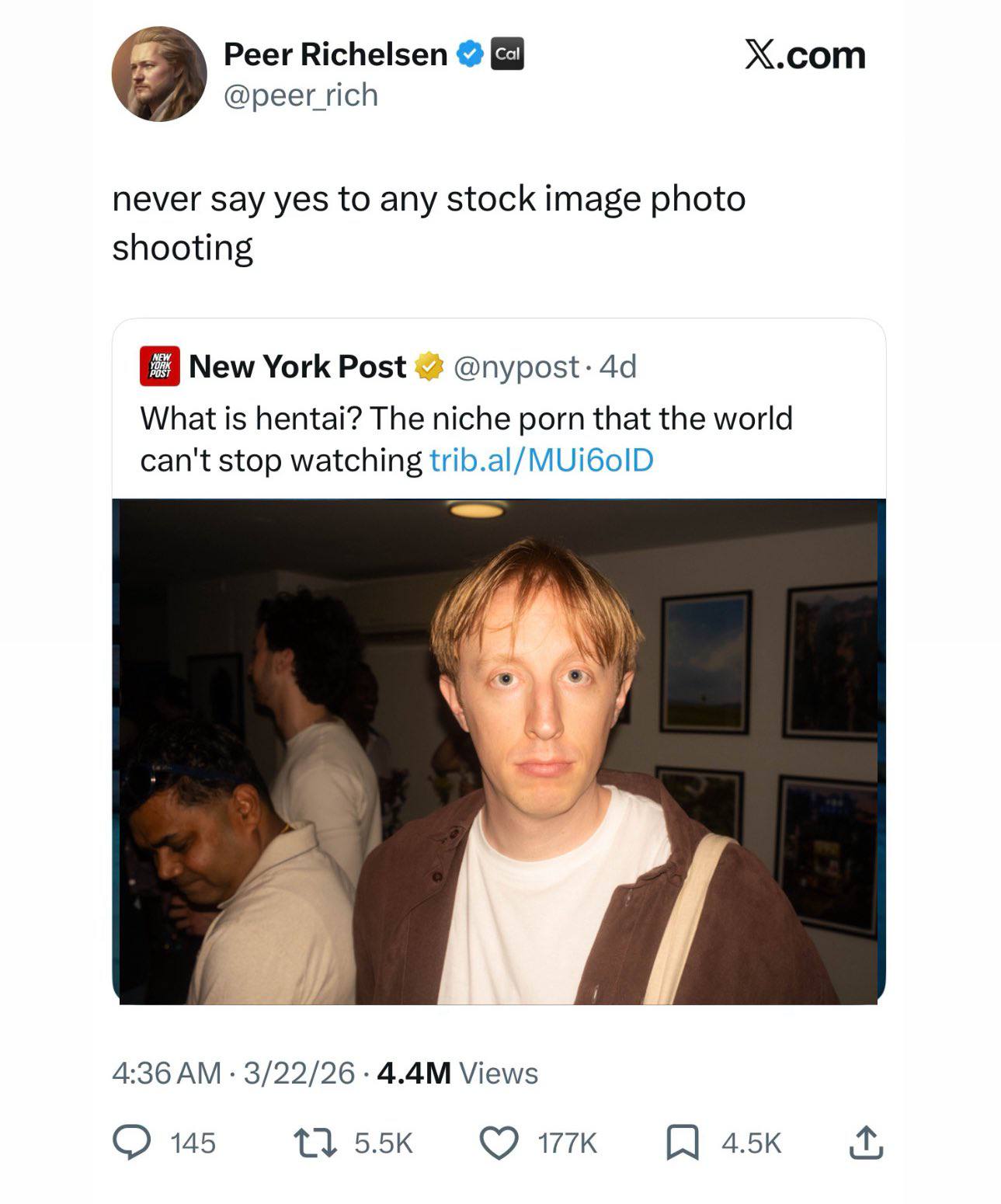 Peer Richelsen X.com @peer rich never say yes to any stock image photo shooting New York Post 52 @nypost: What is hentai? The niche porn that the world can't stop watching 4:36 3/22/26 Views 145 13 55