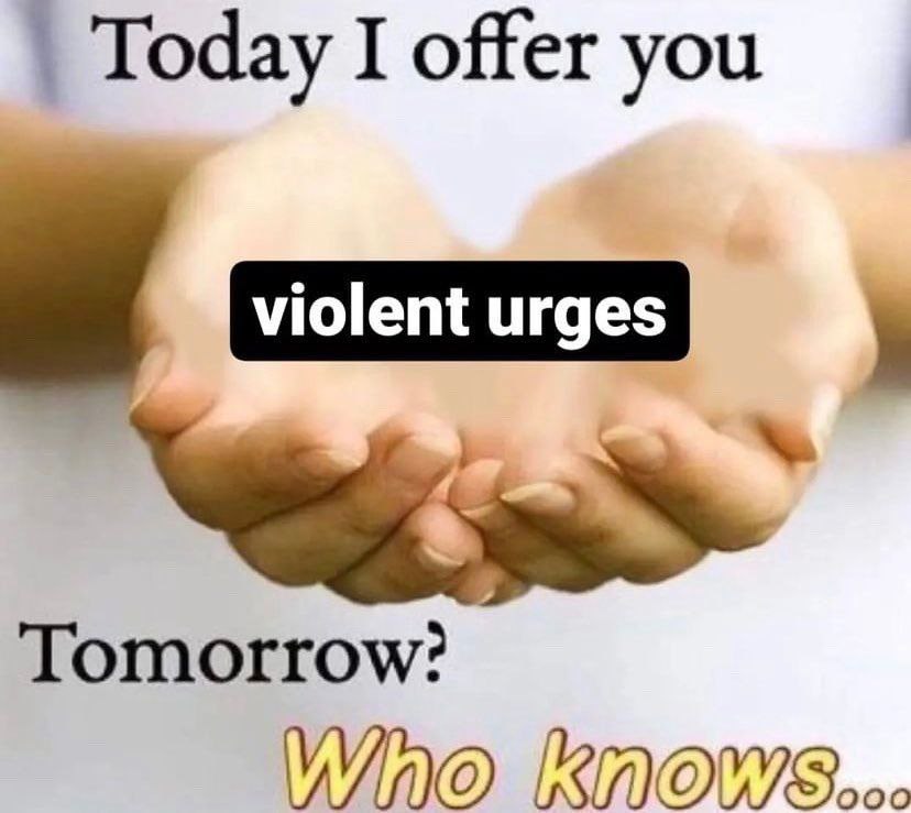 Today I offer you Tomorrow?