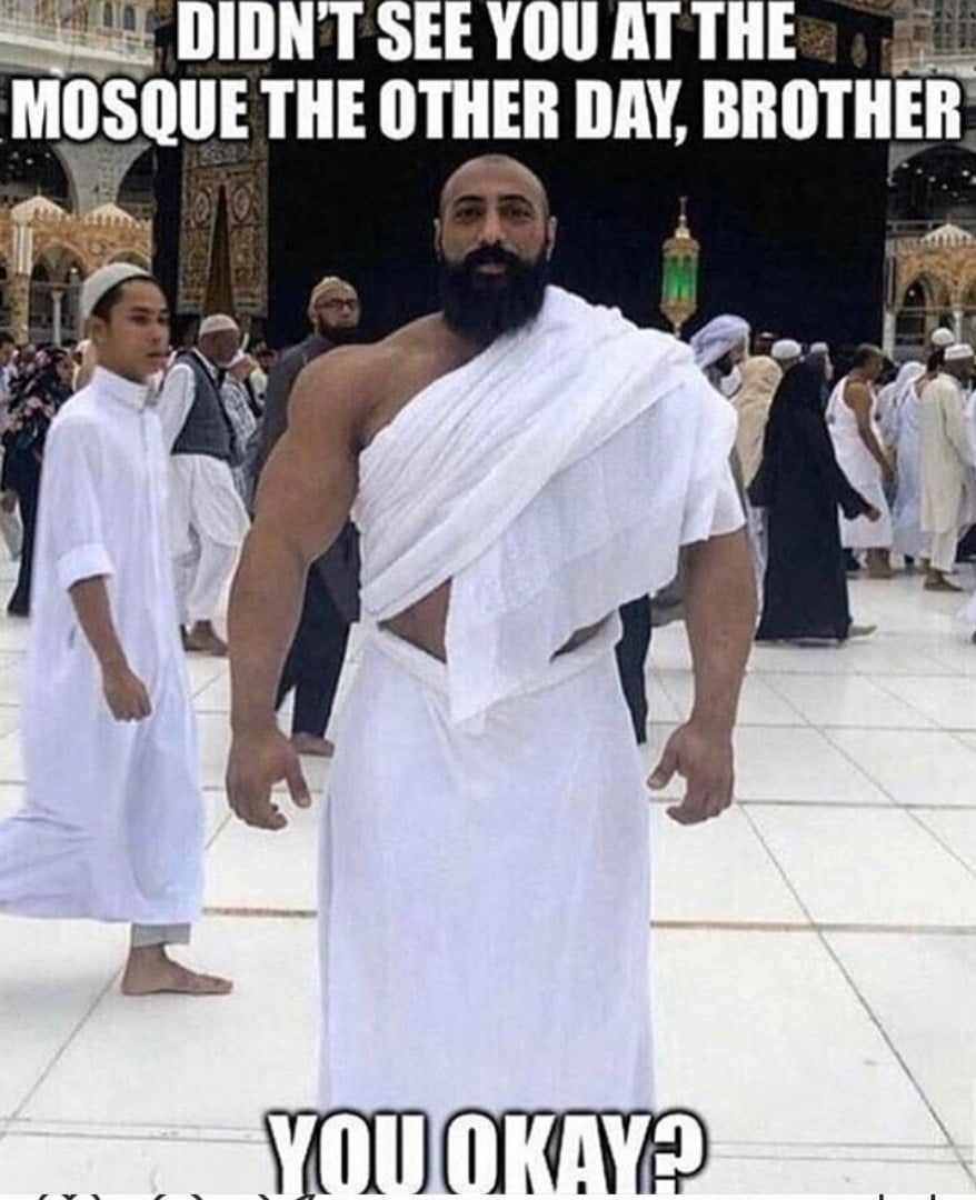 DIDNT MOSQUE THE OTHER DAY, BROTHER: 4