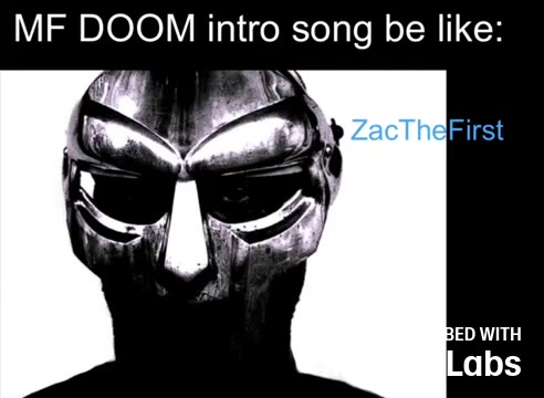 DOOM intro song be like: WITH Labs