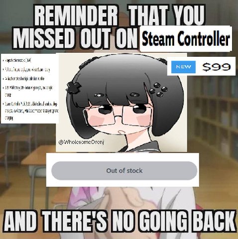 REMINDER Steam Controller play jeu wtcleStean soo high definition hows of «Steam @WholesomeOrenji Out of stock BACK