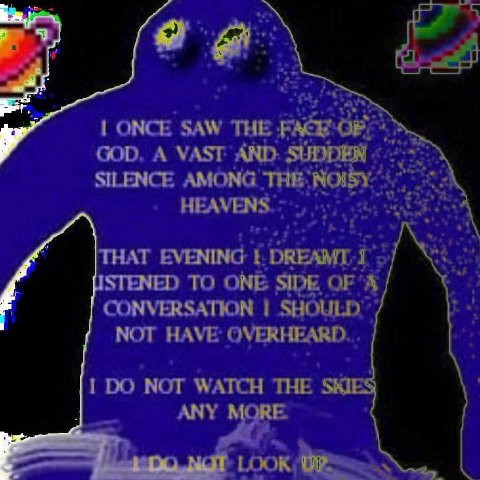 2 7 ONCE SAW ТНЕ GOD, А VAST AND: SILENCE AMONG HEAVENS. EVENING STENED TO ONE SIDE OF CONVERSATION SHOULD” NOT HAVE: OVERHEARD. 1 NOT WATCH THE SKIES АМУ 4