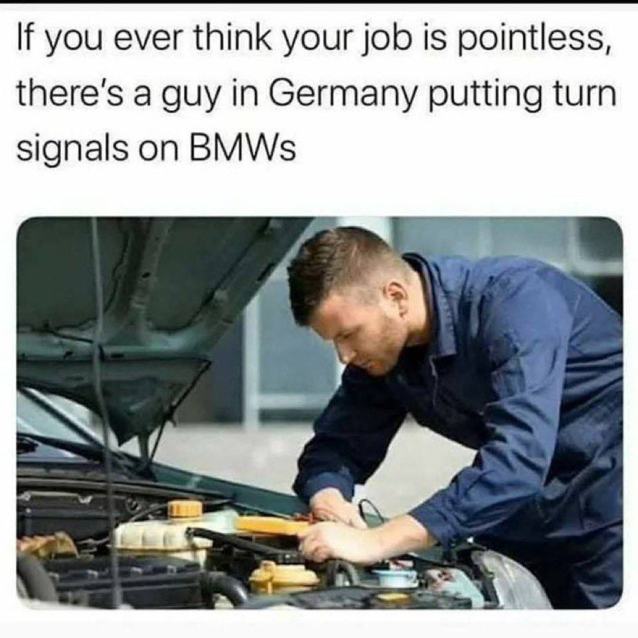If you ever think your job is pointless, a guy in Germany putting turn signals on BMWs