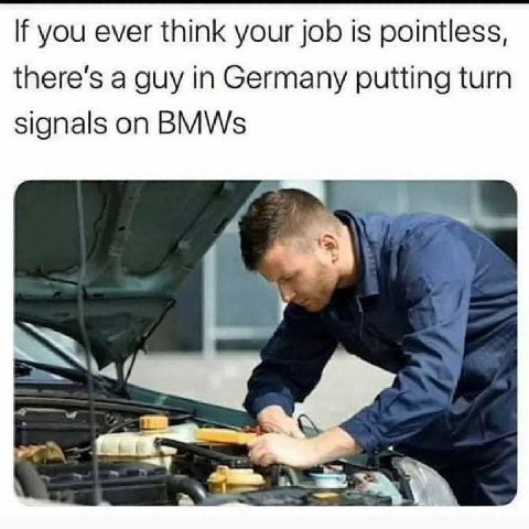 If you ever think your job is pointless, a guy in Germany putting turn signals on BMWs