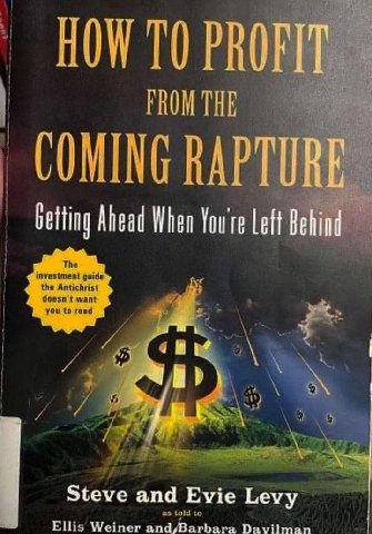 7 HOW TO PRO FROM THE COMING RAPT Getting Ahead When You're The investment guide the Antichrist doosn want you to read a? Steve and Evie Levy as told to Ellis Weiner and/Barbara Davilman